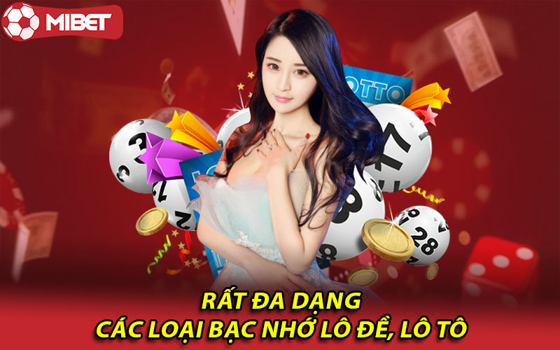 Rất đa dạng các loại bạc nhớ lô đề, lô tô 