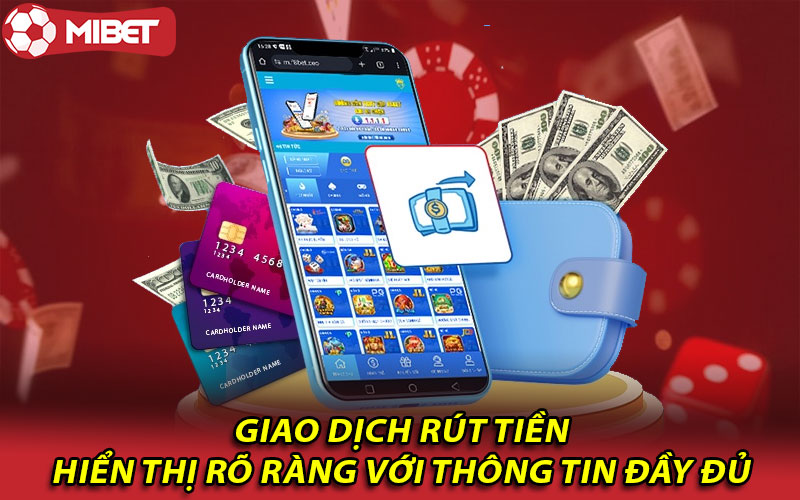 3 Bước Rút Tiền Mibet Siêu Tốc Về Tài Khoản An Toàn